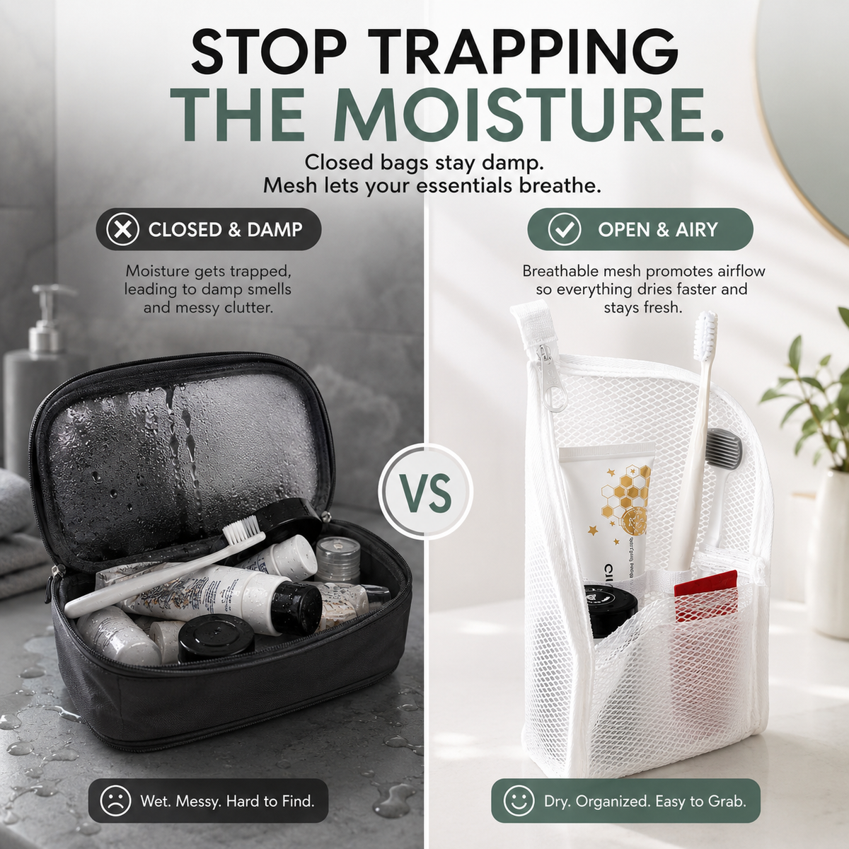 Comparison of closed toiletry bag and breathable mesh toiletry organizer